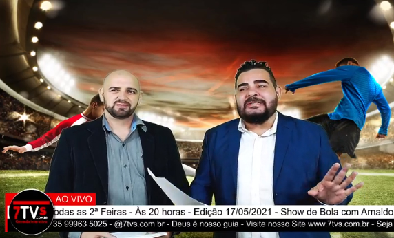 Show de Bola – 17/05/2021