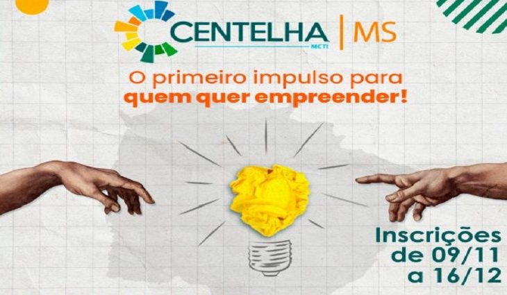 Projeto Centelha quer transformar 50 ideias inovadoras em negócios de sucesso