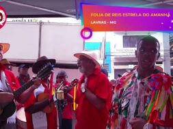 APRESENTAÇÃO DA FOLIA DE REIS ESTRELA DO AMANHÃ – LAVRAS-MG