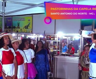 APRESENTAÇÃO DAS PASTORINHAS DA CAPELA REAL DE SANTO ANTONIO DO NORTE-MG