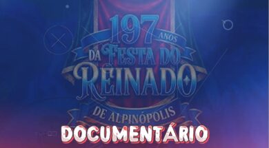 Documentário da 197ª Festa do Reinado de Alpinópolis MG